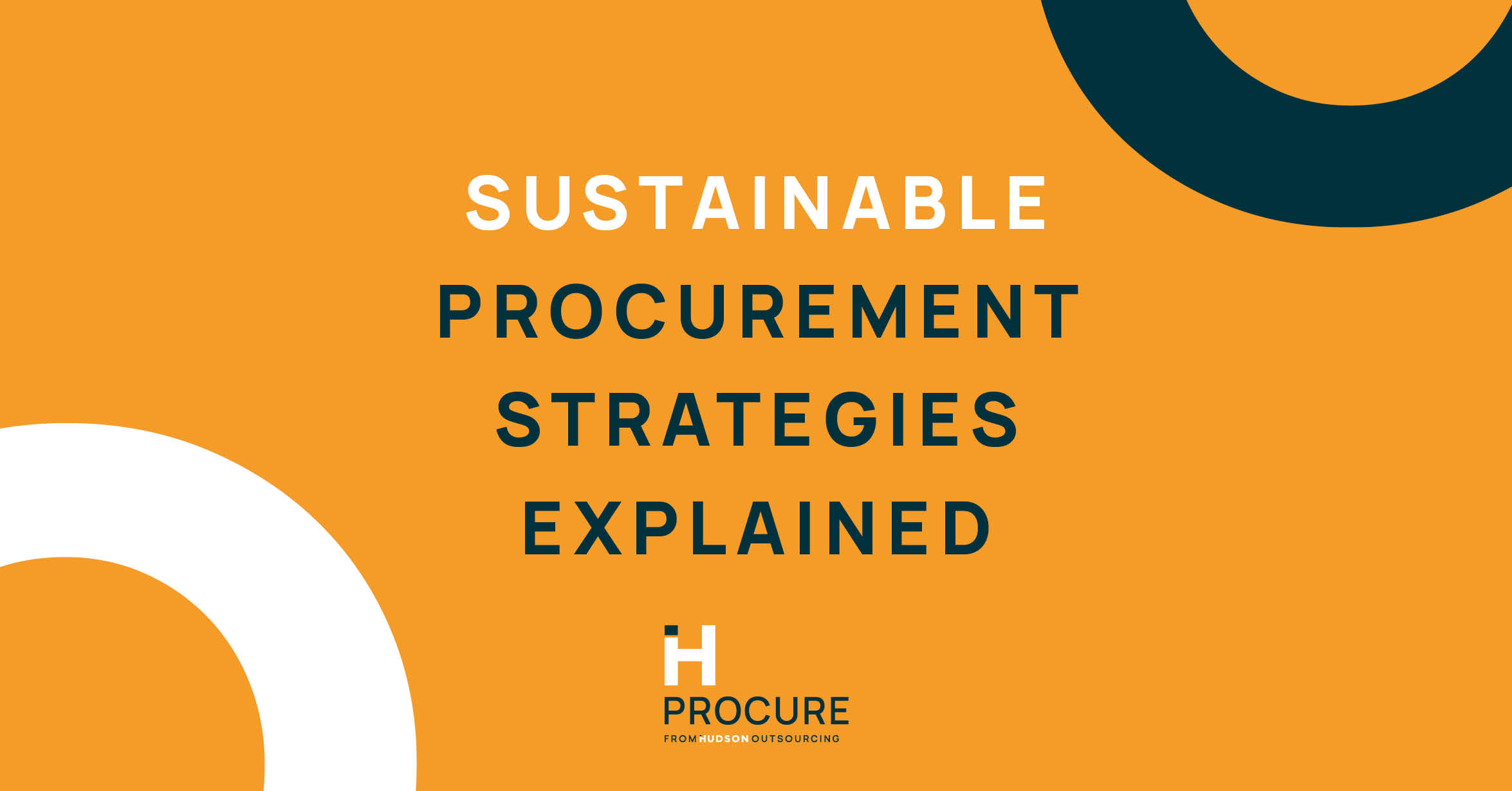 How a Sustainable Procurement Strategy Can Change the World